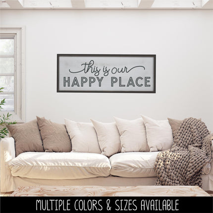 This is Our Happy Place Decal, This is Our Happy Place Sticker, This is Our Happy Place Wall Mural, Sign, Door, Bedroom, Home Decor, Office