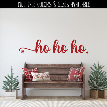 Cursive Ho Ho Ho Christmas Snowflake Decal - Ho Ho Ho Vinyl Sticker - Ho Ho Ho Door Decal - Ho Ho Ho Christmas Sign - Ho Ho Ho Wall Decal