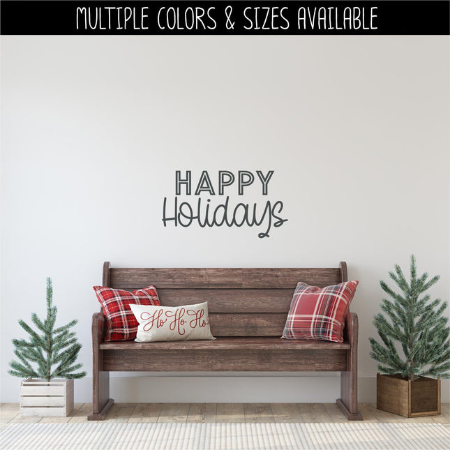 Happy Holidays Vinyl Decal - Happy Holidays Vinyl Sticker - Happy Holidays Door Decal - Happy Holidays Wall Decal -Christmas Decal - Sign