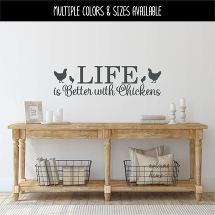 Life is Better with Chickens decal - Life is Better with Chickens Sticker - Life is Better with Chickens Wall Decal - Wall Mural, Door Decal