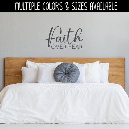Faith Over Fear Decal, Faith Over Fear Sticker, Christian Saying, Bible Verse, Motivational Saying, Jesus, Wall Mural, Trust God, Believe