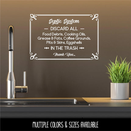 Septic System Decal Discard All Food Debris, Cooking Oils, Grease, Fats, Coffee Grounds, Pits, Skins, Eggshells Kitchen Plumbing Sink Sign