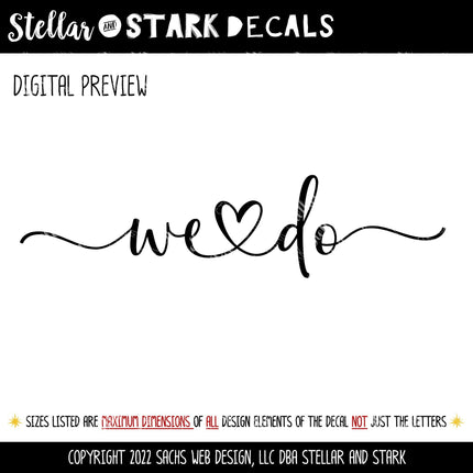 We Do Heart Vinyl Decal, We Do Wedding Sticker, We Do Wedding Sign, Wedding We Do Window Decal, Anniversary Decal, Marriage Decal, Honeymoon