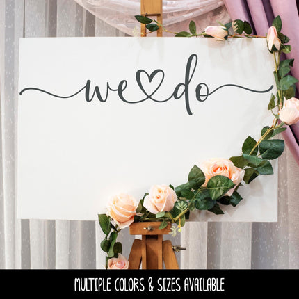 We Do Heart Vinyl Decal, We Do Wedding Sticker, We Do Wedding Sign, Wedding We Do Window Decal, Anniversary Decal, Marriage Decal, Honeymoon