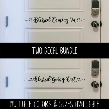 Blessed Going In, Blessed Coming Out Decal Bundle, Christian Door Decal, Religious Wall Sticker Mural Motivational Saying Jesus God Bible