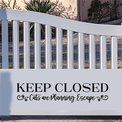 Keep Closed Cats Planning Escape Decal - Keep Closed Cats Planning Escape Sticker - Keep Door Closed Sign - Keep Window Closed Wall Mural