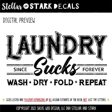Laundry Sucks Since Forever Decal, Wash Dry Fold Repeat Sign, Laundry Sucks Sticker, Vintage Laundry Wall Decor, Funny Laundry Door Gift