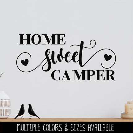 Home Sweet Camper Decal Vinyl Sticker, RV Car Tent Outdoor Lover Camping Gift Decor Nature Adventure Travel Outside Love Outdoors Camp Hobby