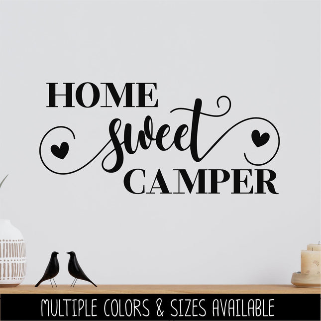 Home Sweet Camper Decal Vinyl Sticker, RV Car Tent Outdoor Lover Camping Gift Decor Nature Adventure Travel Outside Love Outdoors Camp Hobby