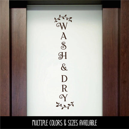 Vertical Wash & Dry Curved Leaves Decal - Vertical Laundry Sticker - Vertical Wash Dry Door Decal - Vertical Wall Sign - Laundry Decal