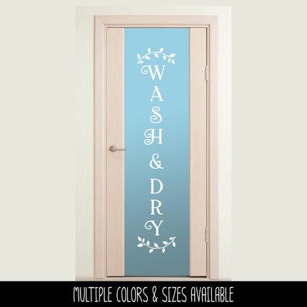 Vertical Wash & Dry Curved Leaves Decal - Vertical Laundry Sticker - Vertical Wash Dry Door Decal - Vertical Wall Sign - Laundry Decal