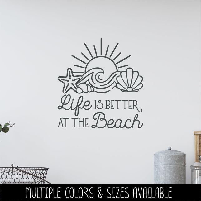 Life Is Better At The Beach Decal Vinyl Sticker, Swim Outdoor Lover Gift Decor Nature Adventure Travel Outside Love Outdoors Sea Ocean Lake