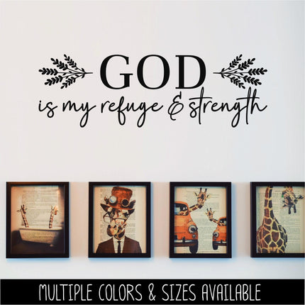 God Is My Refuge And Strength Decal, Psalm 46:1 Bible Decal, Christian Decal, Christian Sticker, Door Decal, Wall Sign, Inspirational Mural
