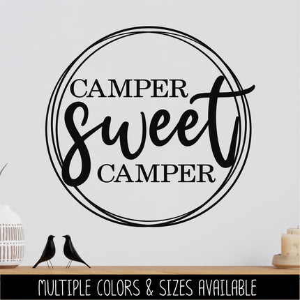 Camper Sweet Camper Decal Vinyl Sticker RV Car Tent Outdoor Lover Camping Gift Decor Nature Adventure Travel Outside Love Outdoor Door Round