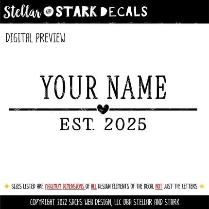Custom Family Name Heart Decal - Custom Name Est Year Sign Personalized Last Name Sticker Customize Name Established Year Sticker Surname
