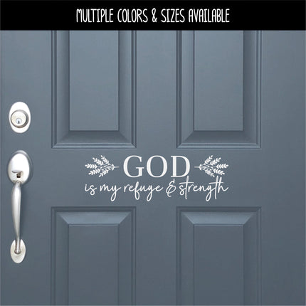 God Is My Refuge And Strength Decal, Psalm 46:1 Bible Decal, Christian Decal, Christian Sticker, Door Decal, Wall Sign, Inspirational Mural