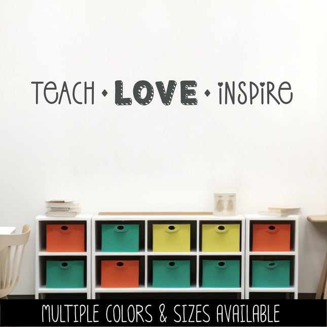 Teach Love Inspire Vinyl Decal, Teacher Appreciation Sticker, Blackboard Sign, Wall Quote, Inspirational Gift, Classroom Decor, Art Sayings