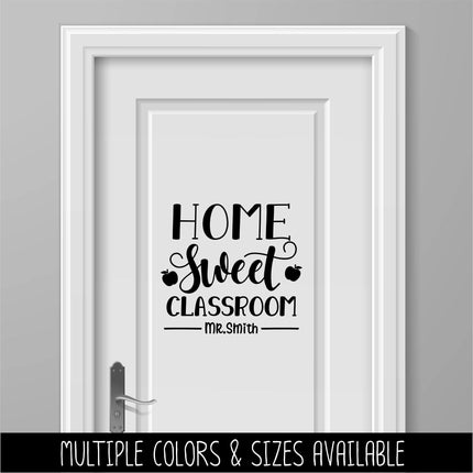 Customizable Home Sweet Classroom Vinyl Decal, Custom Teacher Name Decal Sticker, Wall Quote, Inspirational Gift, Classroom Decor Chalk Sign