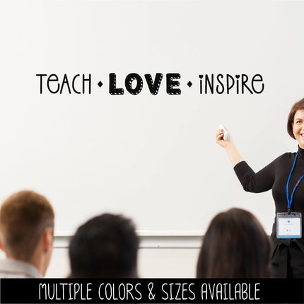 Teach Love Inspire Vinyl Decal, Teacher Appreciation Sticker, Blackboard Sign, Wall Quote, Inspirational Gift, Classroom Decor, Art Sayings