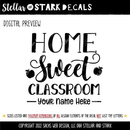 Customizable Home Sweet Classroom Vinyl Decal, Custom Teacher Name Decal Sticker, Wall Quote, Inspirational Gift, Classroom Decor Chalk Sign