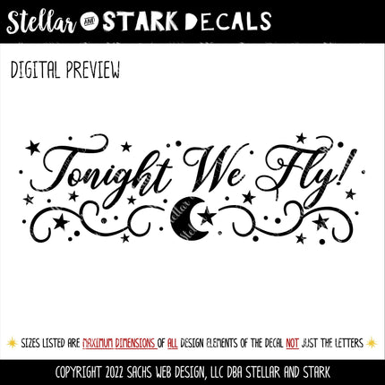 Tonight We Fly! Decal, Halloween Witch Decal, Hocus Pocus Sticker, Flying Witch Decor, Spooky Fall Wall or Door Decal, Moon Stars Sign Mural