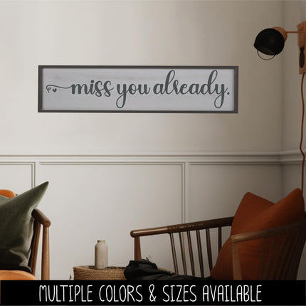 Miss You Already Decal, Over the Door Entrance Sticker Foyer Soffit Archway Vinyl Wall Decal, Farmhouse Sign, Door Decal, Home decor Gift