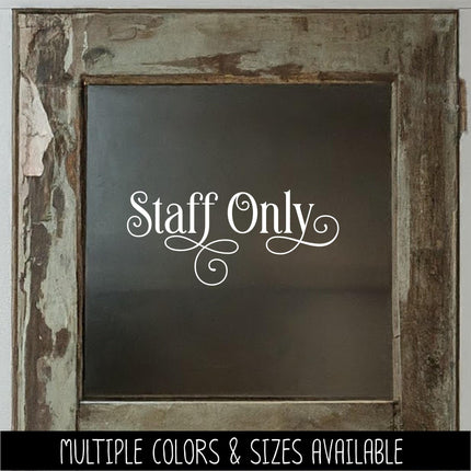 Ornamental Staff Only Vinyl Decal, Office Door Sign, Business Entrance Sticker, Employee Access Only Door Label, Employee Entrance Notice