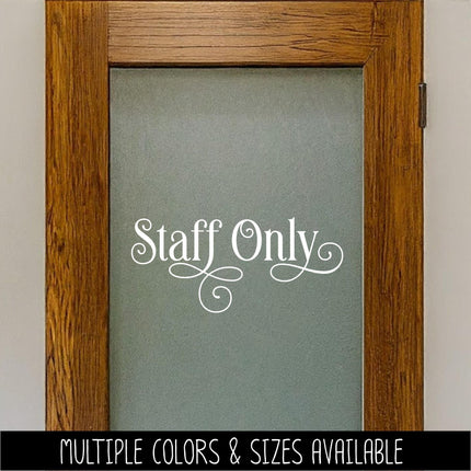 Ornamental Staff Only Vinyl Decal, Office Door Sign, Business Entrance Sticker, Employee Access Only Door Label, Employee Entrance Notice
