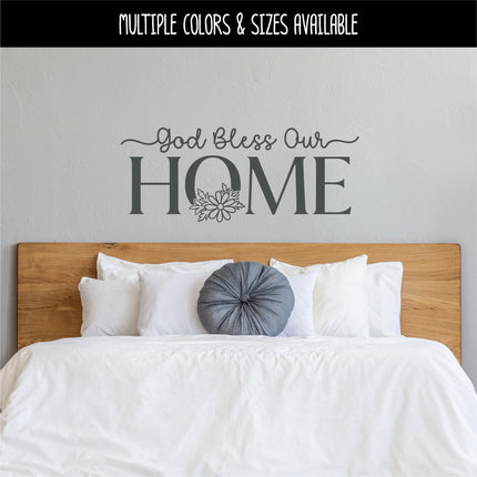 God Bless Our Home with Flower Vinyl Decal - Bless Our Home Sticker, Bless Our Home Door, God Bless Home Window Sign, Christian Verse Label