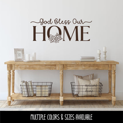 God Bless Our Home with Flower Vinyl Decal - Bless Our Home Sticker, Bless Our Home Door, God Bless Home Window Sign, Christian Verse Label