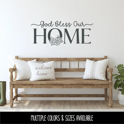 God Bless Our Home with Flower Vinyl Decal - Bless Our Home Sticker, Bless Our Home Door, God Bless Home Window Sign, Christian Verse Label