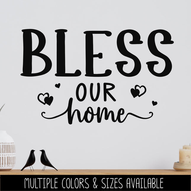 Bless Our Home Vinyl Decal, Welcome Sticker, Funny Welcome Door Sign, Welcome Door Sticker, Welcome Door Round Sticker, Wall Sign, Hearts
