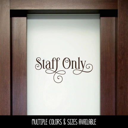 Ornamental Staff Only Vinyl Decal, Office Door Sign, Business Entrance Sticker, Employee Access Only Door Label, Employee Entrance Notice