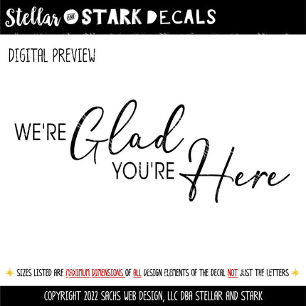 We're Glad You're Here Decal, We're Glad You're Here Sticker, Teacher Sign, Wedding Mirror, Front Door Wall Mural, Porch Welcome, Entryway
