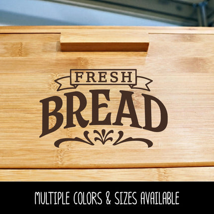 Fresh Bread Decal - Fresh Bread Sticker - Kitchen Decal - Kitchen Sticker - Bread Drawer Decal - Baker Gift - Bread Box Sign - Bakery Decor