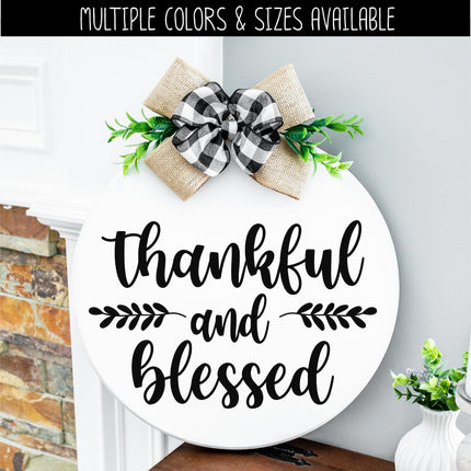 Thankful and Blessed Vinyl Decal, Thankful and Blessed Sticker, Fall Decor, Happy Thanksgiving Sign, Door Round Decal, Autumn Inspirational