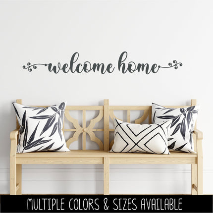 Welcome Home with Scroll Vine Vinyl Decal - Welcome Home Sticker - Welcome Home Door Sign - Welcome Home Wall Mural - Welcome Window Decor
