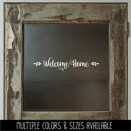 Floral Welcome Home Vinyl Decal - Welcome Home Sticker - Welcome Home Door Sign - Welcome Home Wall Mural - Welcome Window Decor
