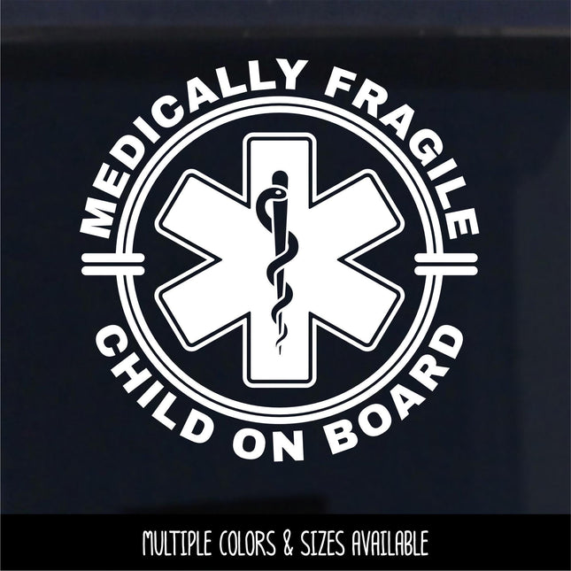 Medically Fragile Child On Board Badge Decal - Disabled Sticker - Handicap Car Decal - Medical Alert Sign - Medically Fragile Bumper Sticker