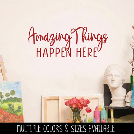 Amazing Things Happen Here Vinyl Decal, Teacher Appreciation Sticker, Wall Quote, Inspirational Gift, Classroom Decor Chalk Sign, Student