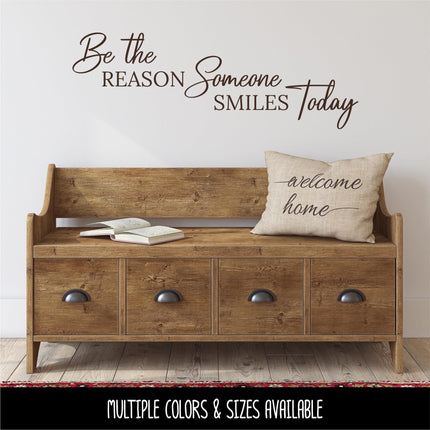 Be the Reason Someone Smiles Today Vinyl Decal, Teacher Sticker, Smile Wall Quote, Inspirational Gift, Classroom Decor Sign, Dentist Saying