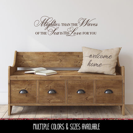 Mightier than the Waves of the Sea is His Love for You Decal, Psalm 93:4 Sticker, Christian Saying, Bible Verse, Motivational Saying, Jesus