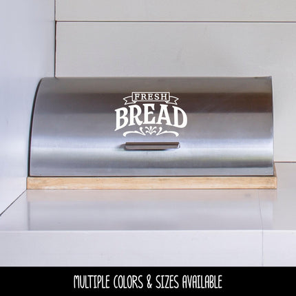 Fresh Bread Decal - Fresh Bread Sticker - Kitchen Decal - Kitchen Sticker - Bread Drawer Decal - Baker Gift - Bread Box Sign - Bakery Decor
