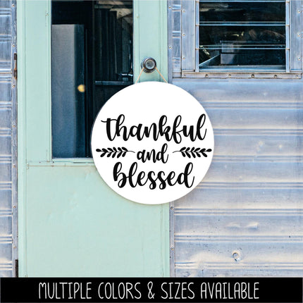 Thankful and Blessed Vinyl Decal, Thankful and Blessed Sticker, Fall Decor, Happy Thanksgiving Sign, Door Round Decal, Autumn Inspirational