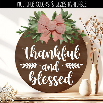 Thankful and Blessed Vinyl Decal, Thankful and Blessed Sticker, Fall Decor, Happy Thanksgiving Sign, Door Round Decal, Autumn Inspirational