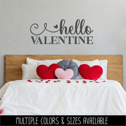 Hello Valentine Vinyl Decal, Hello Valentine Sticker, Happy Valentine Wall Mural, Love Decor, Valentine Gift, Cute Seasonal Sign, Door Art