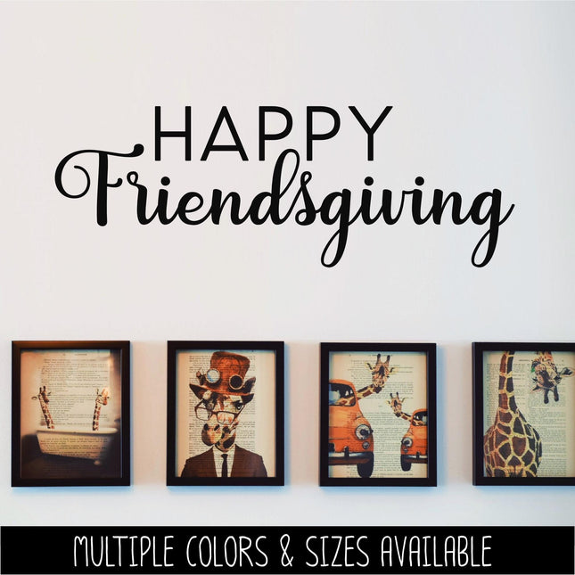 Happy Friendsgiving Decal, Happy Friendsgiving Sticker, Friendsgiving Door Decal, Friendsgiving Wall Decal Sign, Thanksgiving Decor
