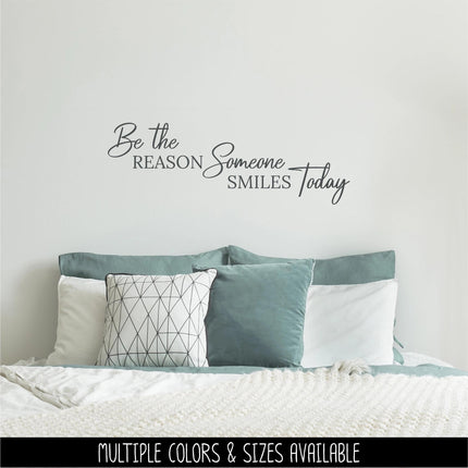 Be the Reason Someone Smiles Today Vinyl Decal, Teacher Sticker, Smile Wall Quote, Inspirational Gift, Classroom Decor Sign, Dentist Saying