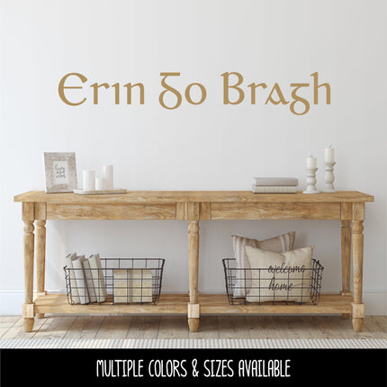 Erin Go Bragh Vinyl Decal, Ireland Forever Sticker, Irish Pride Sign, St Patrick's Day Door Decal, St Patty's Day Wall Mural, Ireland Love
