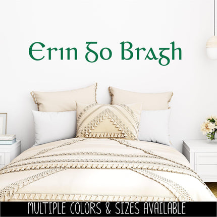Erin Go Bragh Vinyl Decal, Ireland Forever Sticker, Irish Pride Sign, St Patrick's Day Door Decal, St Patty's Day Wall Mural, Ireland Love